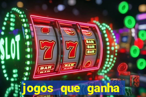 jogos que ganha dinheiro sem precisar depositar nada